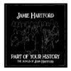 Part of Your History - The Songs of John Hartford