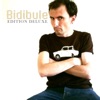 Bidibule - Je vis encore