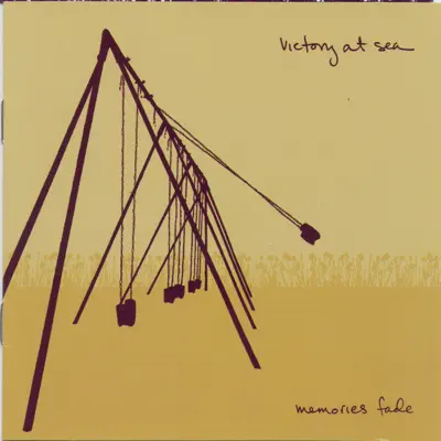 Memories Fade - Victory At Sea Memories Fade - Victory At Sea