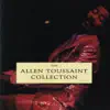 The Allen Toussaint Collection album lyrics, reviews, download