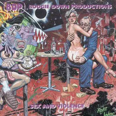 Sex & Violence - Boogie Down Productions Sex & Violence - Boogie Down Productions
