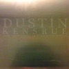 Dustin Kensrue - This Good Night Is Still Everywhere