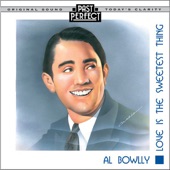 Al Bowlly - It Was A Lover And His Lass