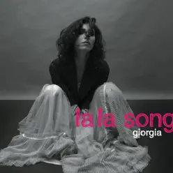La La Song (Non credo di essere al sicuro) - Single - Giorgia