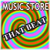 Music Store pres. That Beat, 2010