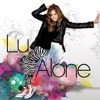 Lu Alone, 2010