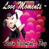 Love Moments (Latin Valentine's Day), 2011