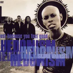 Hedonism (Just Because You Feel Good) - EP - Skunk Anansie