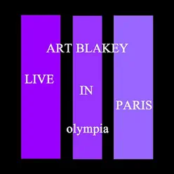 Live In Paris - Olympia - Art Blakey Live In Paris - Olympia - Art Blakey