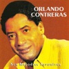 Orlando Contreras: Sus Melodias Favoritas