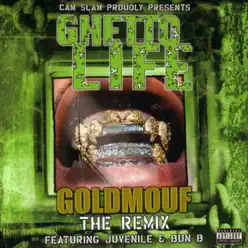 Goldmouf the Remix - EP - Bun-B Goldmouf the Remix - EP - Bun-B