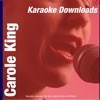Karaoke Downloads - Carole King