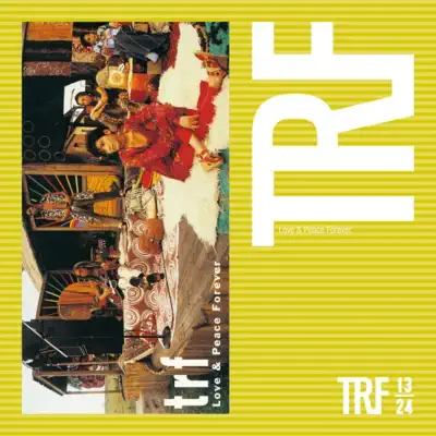 Love & Peace Forever - TRF