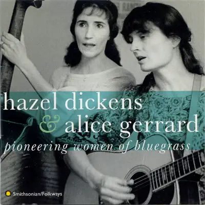 Pioneering Women of Bluegrass - Hazel Dickens Pioneering Women of Bluegrass - Hazel Dickens