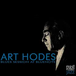 Blues Session At Bluenote - Art Hodes Blues Session At Bluenote - Art Hodes