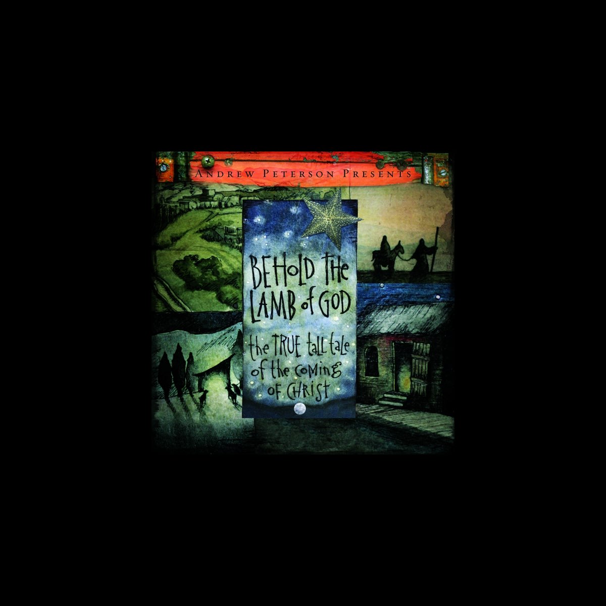 ‎Behold the Lamb of God: The True Tall Tale of the Coming of Christ by