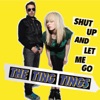 Shut Up and Let Me Go - Single