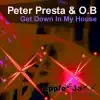 Get Down In My House - Single album lyrics, reviews, download