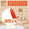 1970's: Super 70's Flashback Vol 3