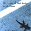 The Songs of Nick Drake album lyrics, reviews, download