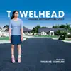 Towelhead (Original Motion Picture Score) album lyrics, reviews, download