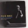 Stream & download Folk Mass