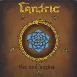 The End Begins (Deluxe Version) - Tantric