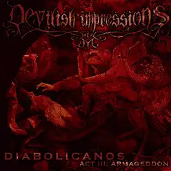 Diabolicanos - Act III: Armageddon - Devilish Impressions
