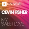 My Sweet Love - EP album lyrics, reviews, download