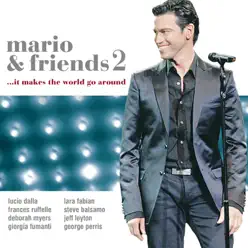 Mario and Friends 2 …It Makes The World Go Around - Mario Frangoulis Mario and Friends 2 …It Makes The World Go Around - Mario Frangoulis