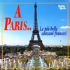 Le Più Belle Canzoni Francesi - a Paris …, 1993
