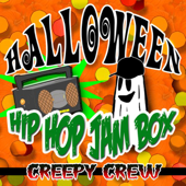 Halloween Hip Hop Jam Box - Creepy Crew