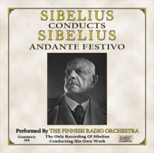 Sibelius Conducts Sibelius: Andante Festivo artwork