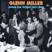 Glenn Miller Swing for Victory 1937-1942 artwork