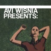 Avi Wisnia Presents: