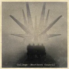 Northern Council by College album reviews, ratings, credits