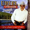 Uriel Hernández "Charapo" - Te Quiero Tanto Tanto Tanto