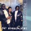 N'PRAZE - He Keeps On Blessing Me