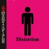 Distortion album lyrics, reviews, download