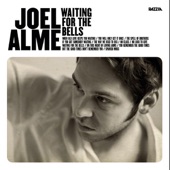 Joel Alme - The Way We Used to Beg