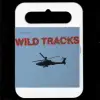 Wild Tracks album lyrics, reviews, download