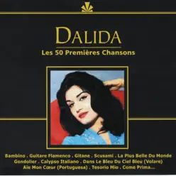 Dalida : les 50 premières chansons - Dalida