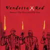 Vendetta Red