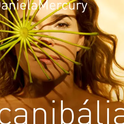 Canibália - Daniela Mercury