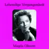 Lebendige Vergangenheit - Magda Olivero album lyrics, reviews, download