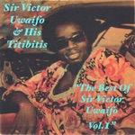 The Best Of Victor Uwaifo, Vol. 1