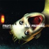 FRU!T - Zero Zero Zero (Rev)