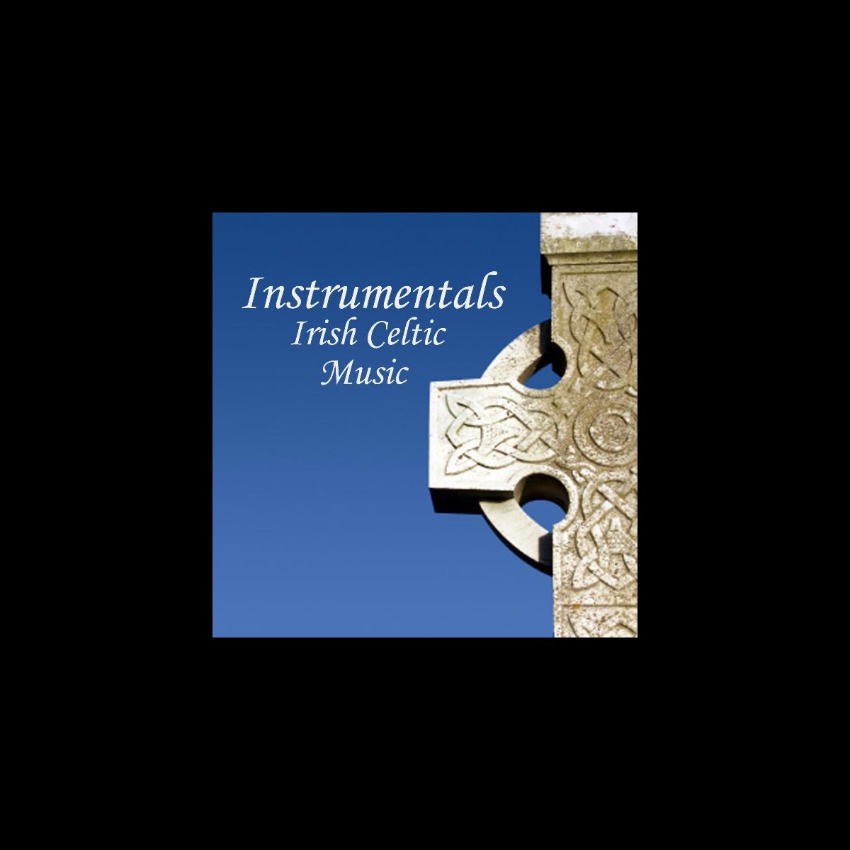 ‎Instrumentals Irish Celtic Music by Irish Celtic Music on Apple Music