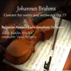 Johannes Brahms: Concert for Violin and Orchestra, Op. 77 album lyrics, reviews, download