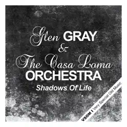 Shadows of Love - Glen Gray Shadows of Love - Glen Gray